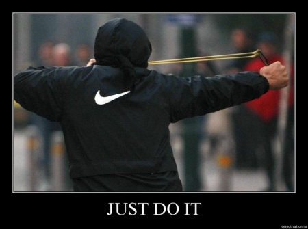: Just do it